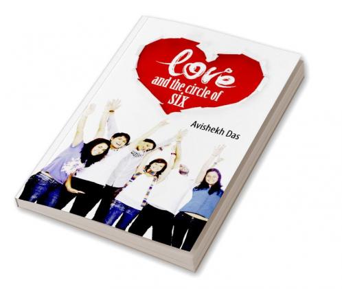 Love and the Circle of Six