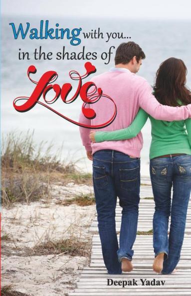 Walking With You In The Shades Of Love