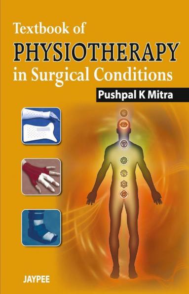 Textbook of Physiotherapy in Surgical Conditions