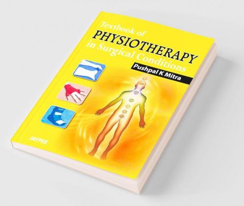 Textbook of Physiotherapy in Surgical Conditions