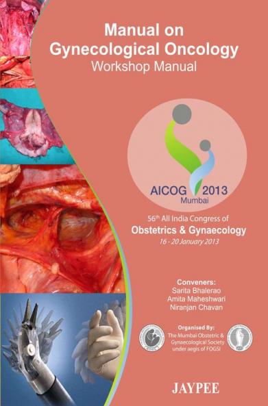 Manual On Gynecological Oncology Workshop Manual Aicog 2013