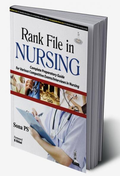 RANK FILE IN NURSING COMPLETE PREPARATORY GUIDE FOR VARIOUS COMPETITIVE EXAMS/INTERVIEWS IN NURSING