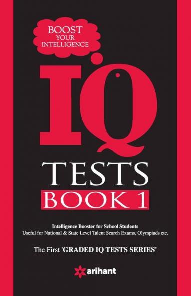 IQ Tests Book-1 - Boost Your Intelligence