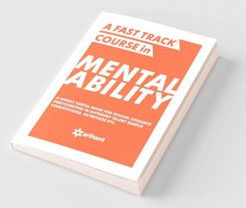 A Fast Track Course in MENTAL ABILITY
