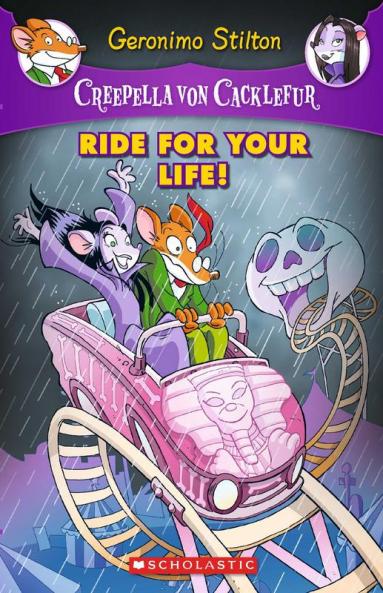 Creepella Von Cacklefur: Ride for Your Life (Geronimo Creepella Von Cacklefur)