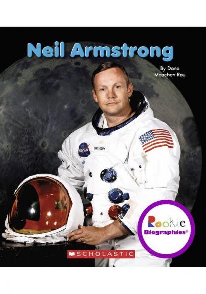 Rookie Biographies: Neil Armstrong