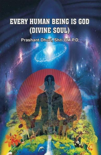 Every Human Being Is God(Divine Soul )
