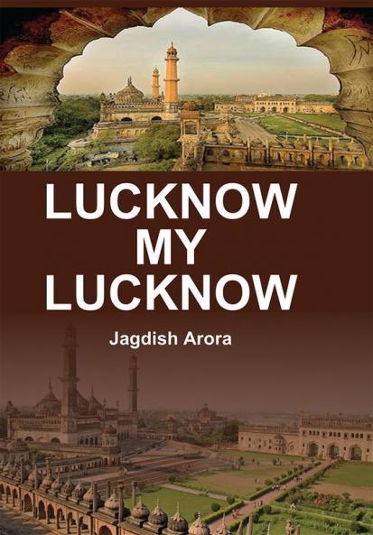 Lucknow My Lucknow