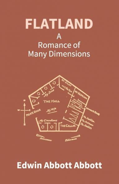 Flatland: A Romance Of Many Dimensions