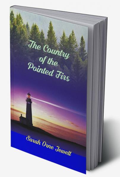The Country Of The Pointed Firs