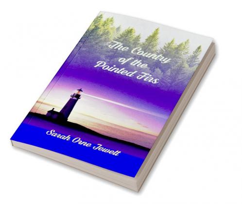 The Country Of The Pointed Firs