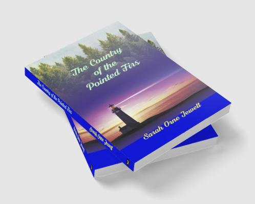 The Country Of The Pointed Firs
