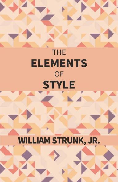 The Elements Of Style
