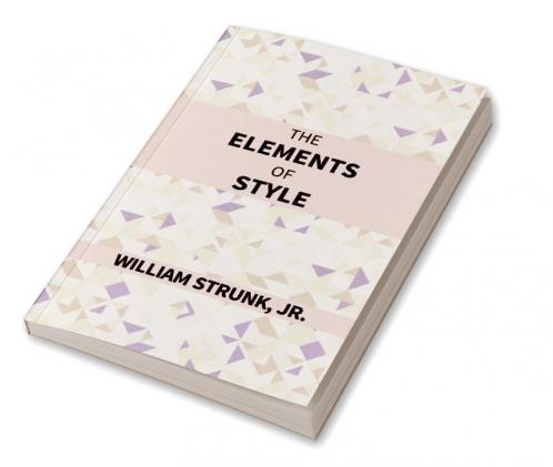 The Elements Of Style