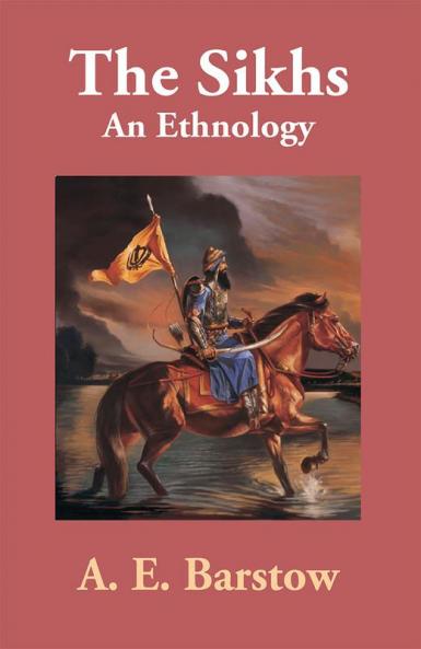 The Sikhs : An Ethnology