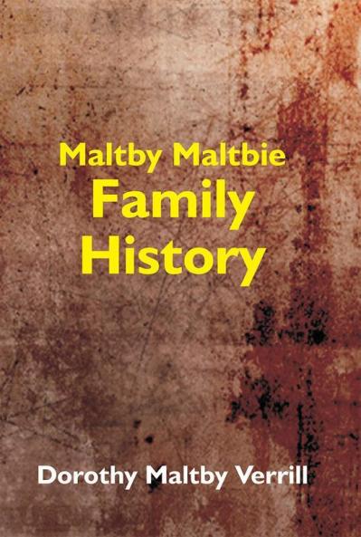 Maltby-Maltbie Family History