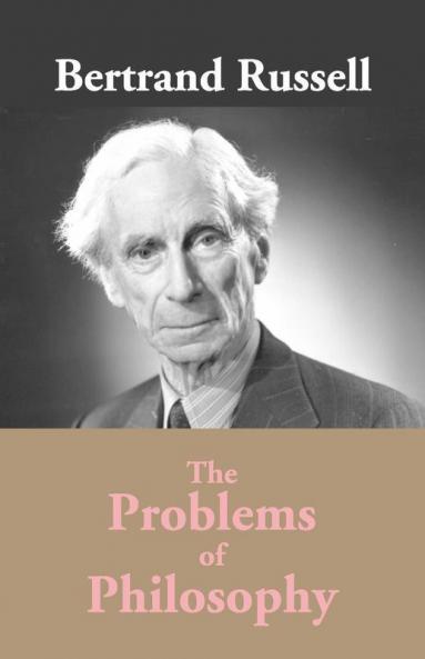 The Problems Of Philosophy
