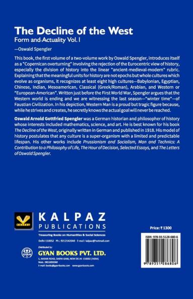 The Decline Of The West: Form And Actuality Vol.1