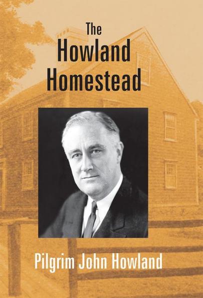 The Howland Homestead