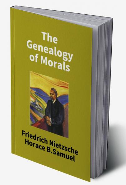 The Genealogy Of Morals
