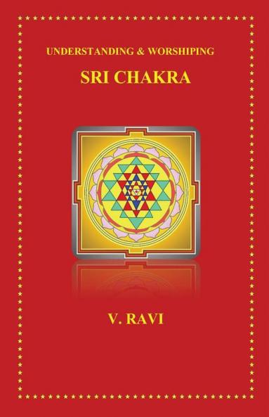 Understanding & Worshiping Sri Chakra