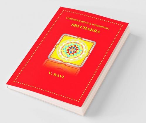 Understanding & Worshiping Sri Chakra