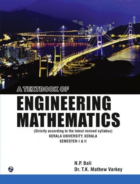 A Textbook of Engineering Mathematics Sem-I & II