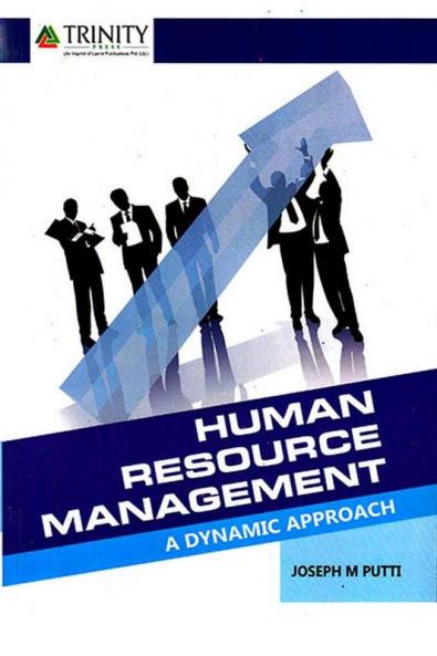 Human Resource Management -A Dynamic Approach
