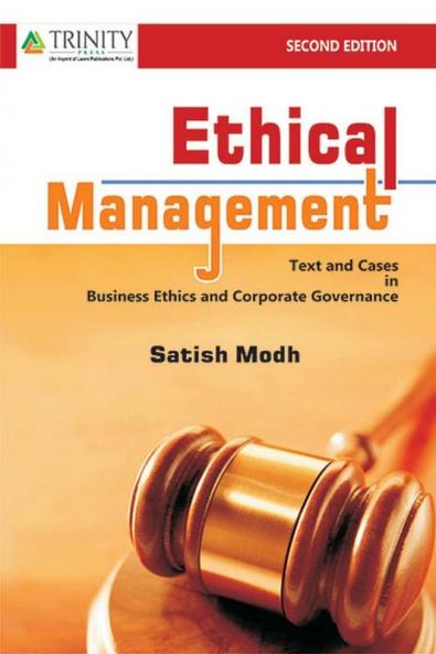 Ethical Management - Text and Cases