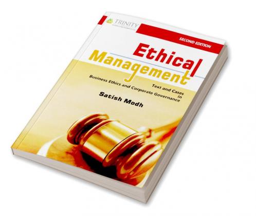Ethical Management - Text and Cases