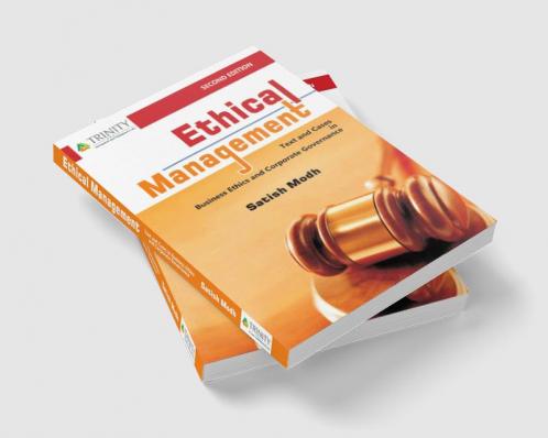 Ethical Management - Text and Cases
