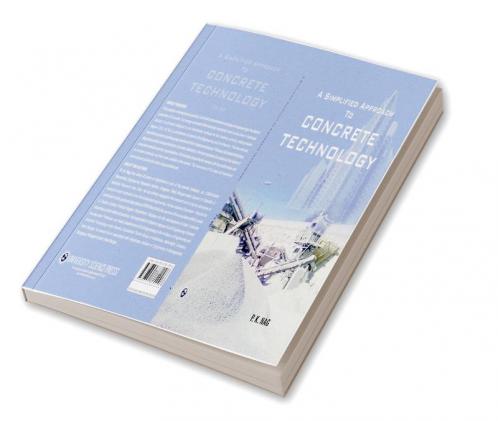 A Simplified Approach To Concrete Technology