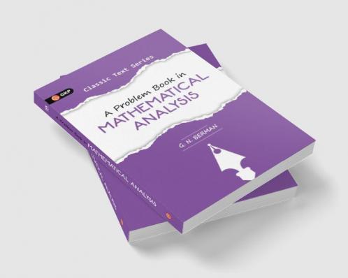 A Problem Book in Mathematical Analysis - G.N. Berman