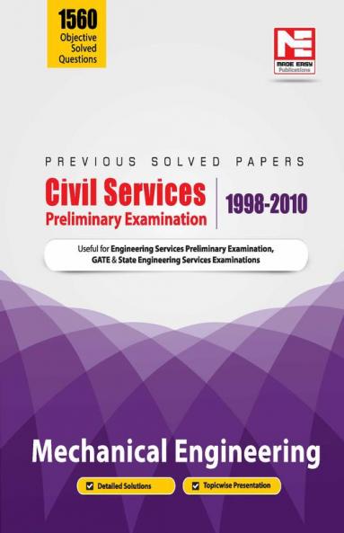 UPSC Civil Services Prelims Exam Solved Papers: Mechanical Engineering