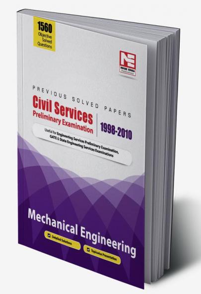 UPSC Civil Services Prelims Exam Solved Papers: Mechanical Engineering