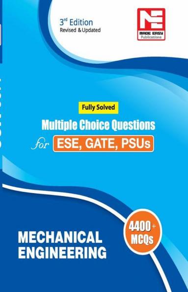 4400 MCQ : IES/GATE/PSUs: Mechanical Engineering