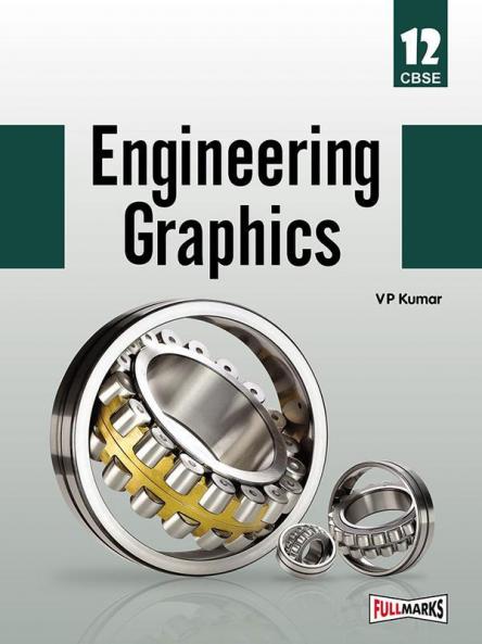 Engineering Graphics Class 12 CBSE (2020-21)
