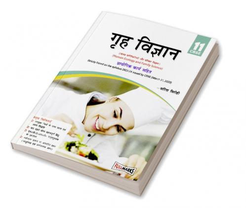 Home Science (A Textbook fo Human Ecology and Family Sciences) (HIndi Medium) Class 11_(CBSE 2024-25)