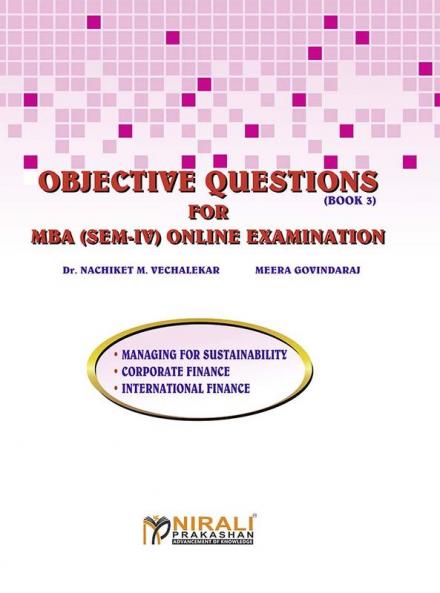 OBJECTIVE QUESTIONS FOR ONLINE EXAMINATION MBA (SEM IV)