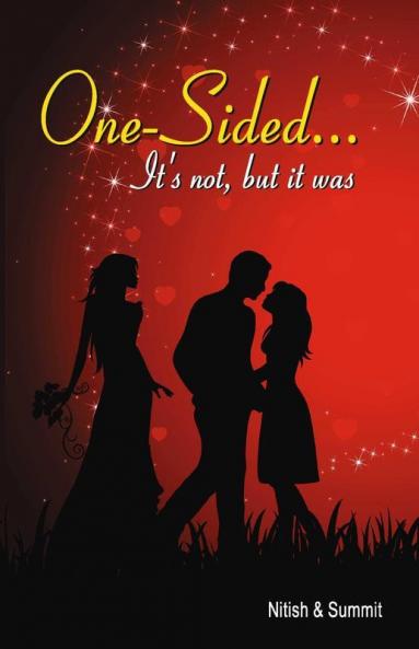 One-Sided... It's Not But It Was