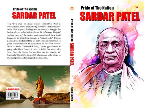 Pride of the Nation Sardar Patel