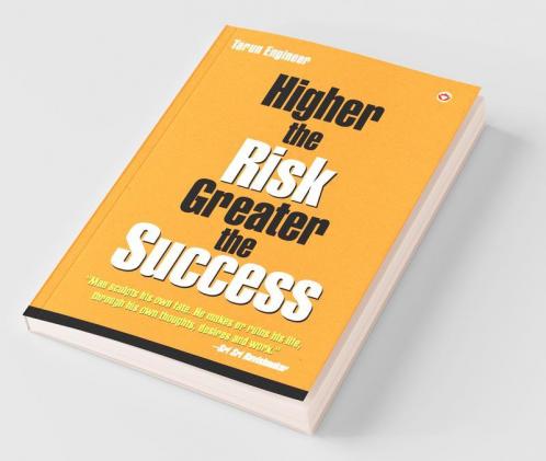 Higher the Risk Greater the Success
