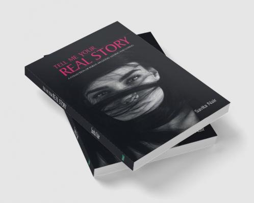 Tell Me Your Real Story