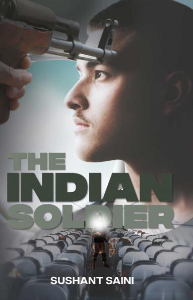 The Indian Soldier : A Story of Faith