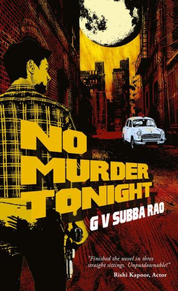 NO MURDER TONIGHT : SLEAZE.CORRUPTION.MURDER