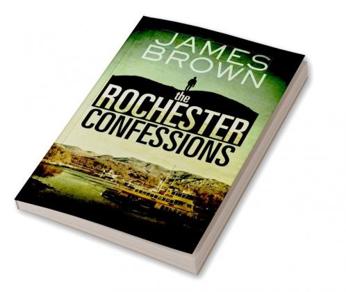 The Rochester Confessions