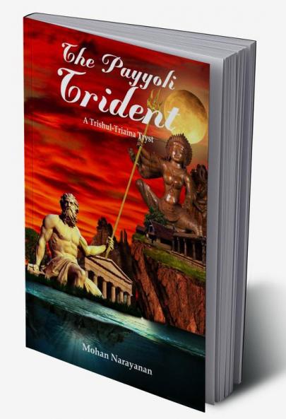 The Payyoli Trident:A Triaina – Trishul Tryst