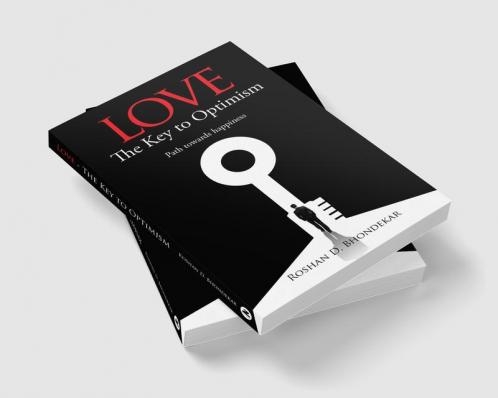 Love - The Key to Optimism:Path towards happiness