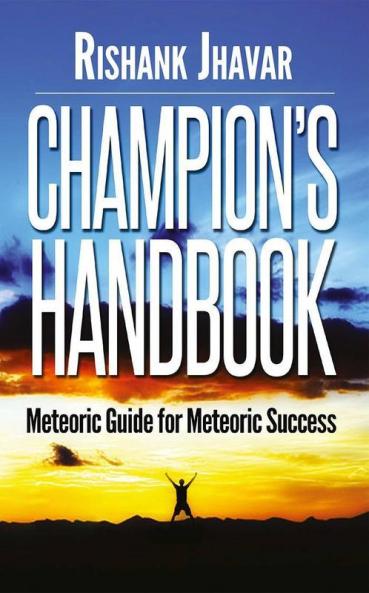 Champion’S Handbook:Meteoric Guide For Meteoric Success