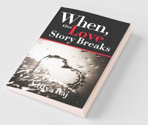 When After Love Story Breaks